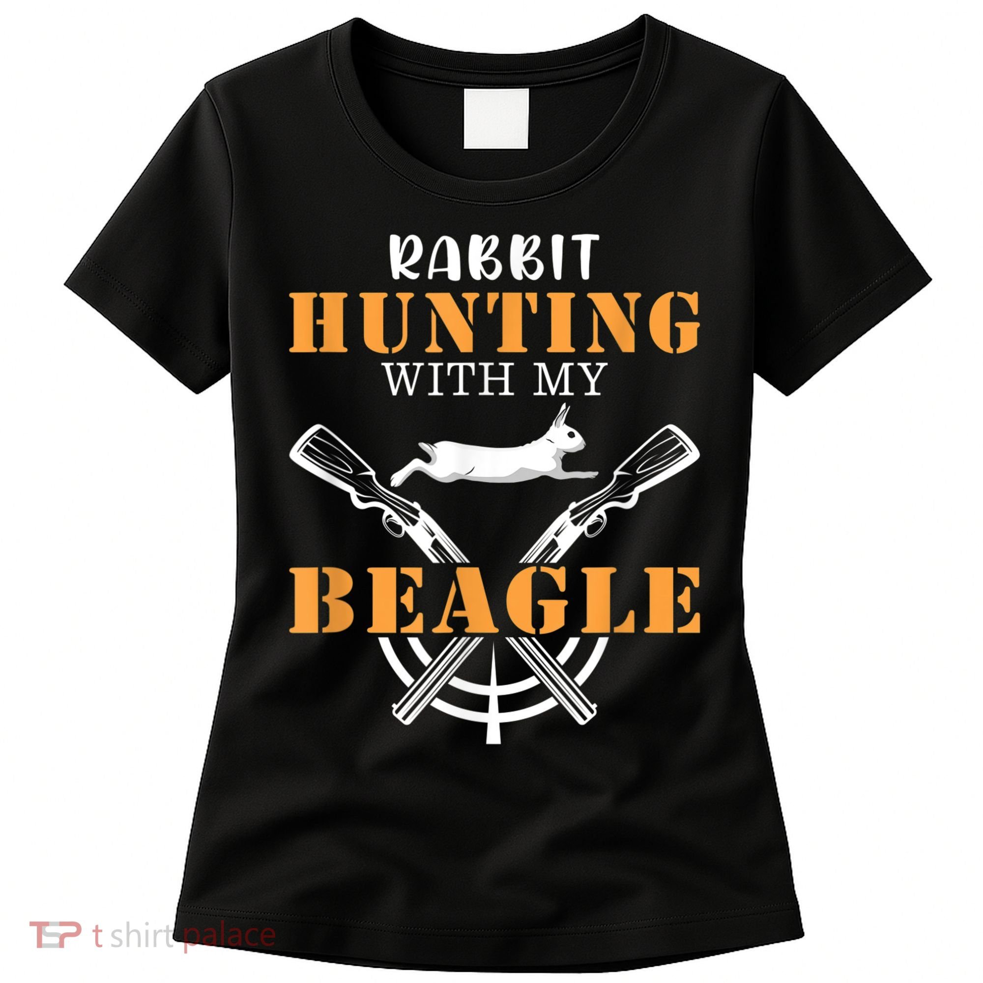 Rabbit Hunting With My Beagle Cute Proud Hunter Outfit Women's T-Shirt