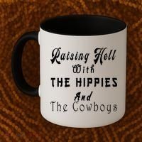 Raising Hell With The Hippies & The Cowboys Coffee Mug thumb 2