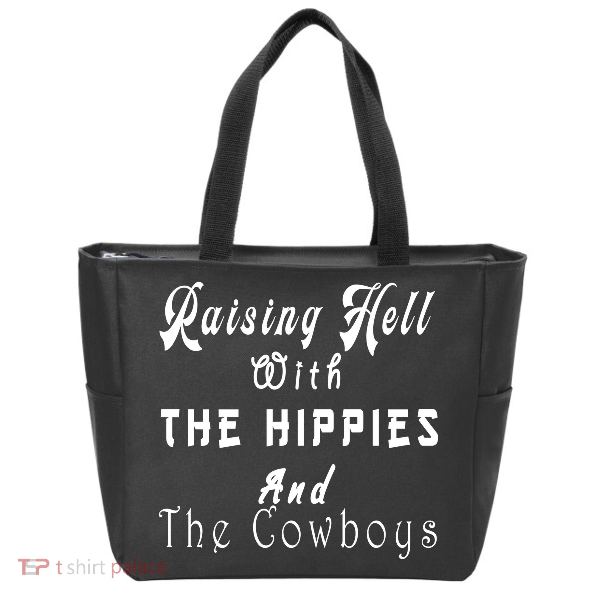 Raising Hell With The Hippies & The Cowboys Tote Bag