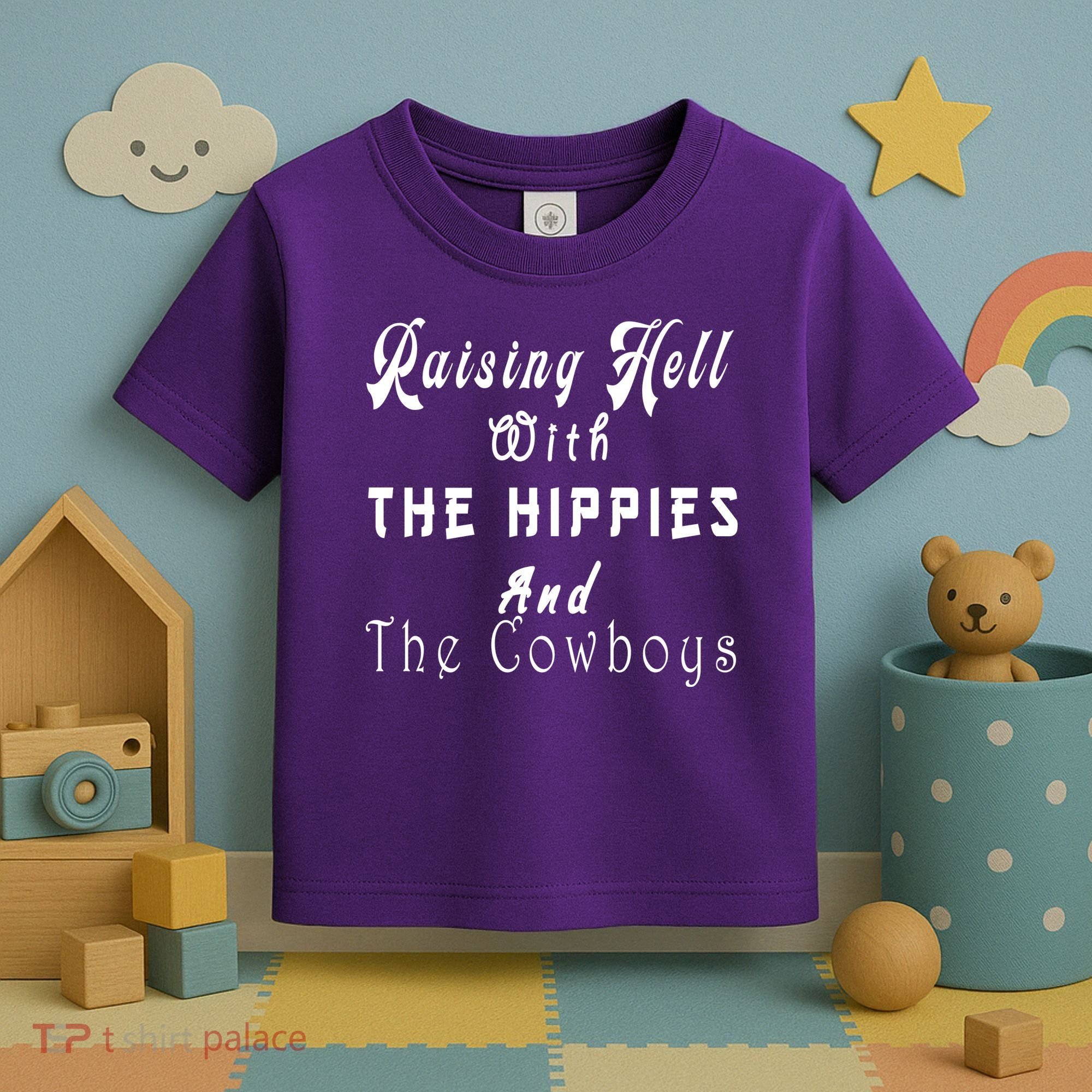 Raising Hell With The Hippies & The Cowboys Toddler T-Shirt
