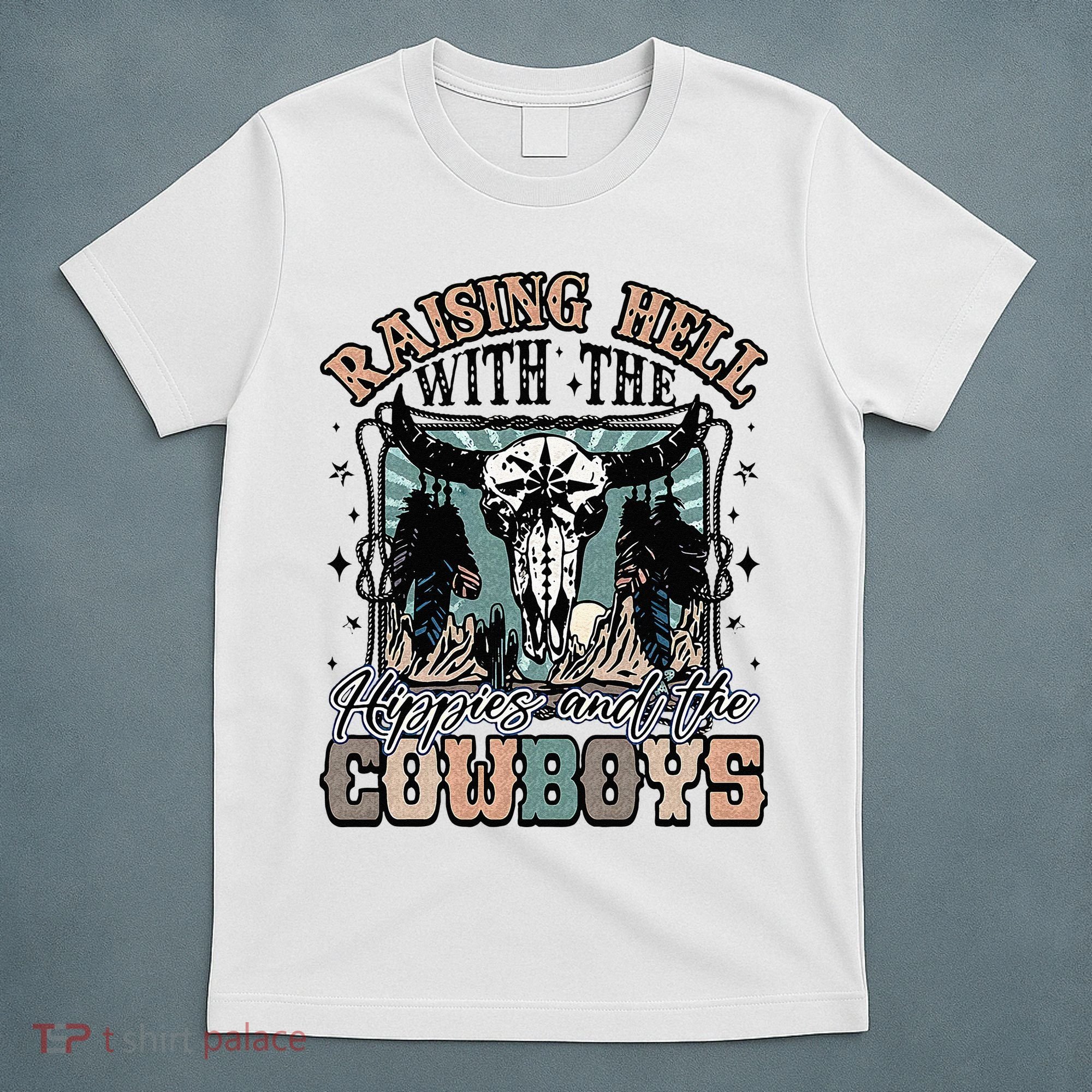 Raising Hell With The Hippies And Cow Western Cowgirl T-Shirt