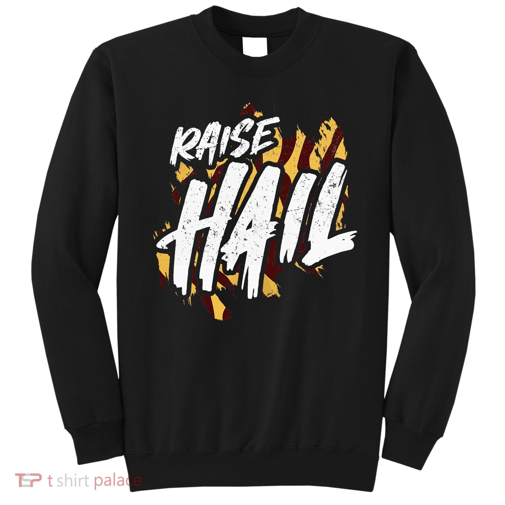 Raise Hail Washington American Football Sweatshirt