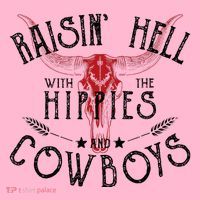 Raisin Hell With The Hippies And The Cowboys Country Coaster thumb 2