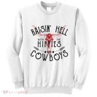 Raisin Hell With The Hippies And The Cowboys Country Sweatshirt thumb 0