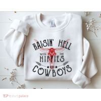 Raisin Hell With The Hippies And The Cowboys Country Sweatshirt thumb 2