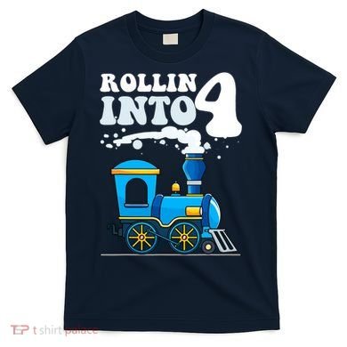 Rollin Into 4 Train 4th Birthday Party Four Years Old Boy T-Shirt