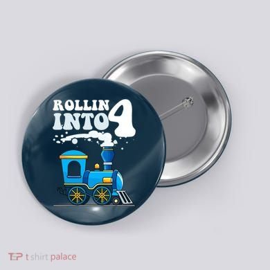 Rollin Into 4 Train 4th Birthday Party Four Years Old Boy Button