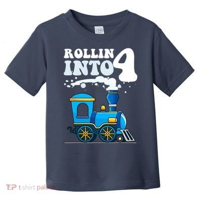 Rollin Into 4 Train 4th Birthday Party Four Years Old Boy Toddler T-Shirt