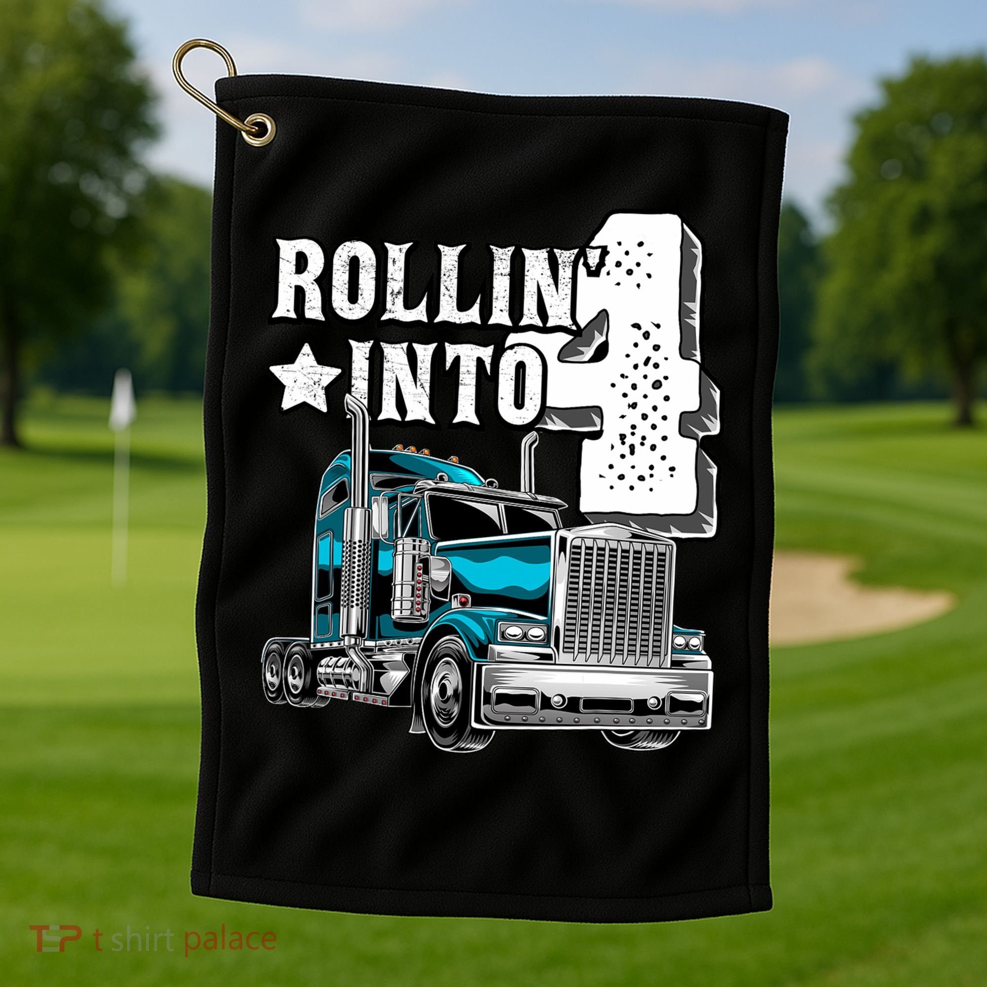 Rollin Into 4 Big Rig Semi Trailer Truck 4th Birthday Gift Golf Towel