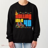 Rolling Into 40 Roller Skate 40th Birthday Party Supplies Women's Sweatshirt thumb 0