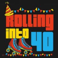 Rolling Into 40 Roller Skate 40th Birthday Party Supplies Women's Hoodie thumb 2