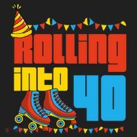 Rolling Into 40 Roller Skate 40th Birthday Party Supplies Tumbler thumb 3