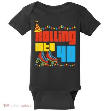 Rolling Into 40 Roller Skate 40th Birthday Party Supplies Baby Bodysuit