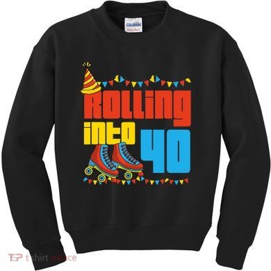 Rolling Into 40 Roller Skate 40th Birthday Party Supplies Kids Sweatshirt