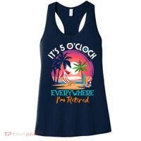 Retirement ItS 5 OClock Everywhere IM Retired Women's Tank Top thumb 0