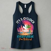 Retirement ItS 5 OClock Everywhere IM Retired Women's Tank Top thumb 3