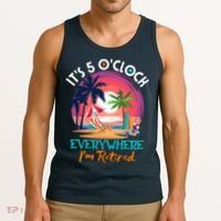Retirement ItS 5 OClock Everywhere IM Retired Tank Top thumb 3