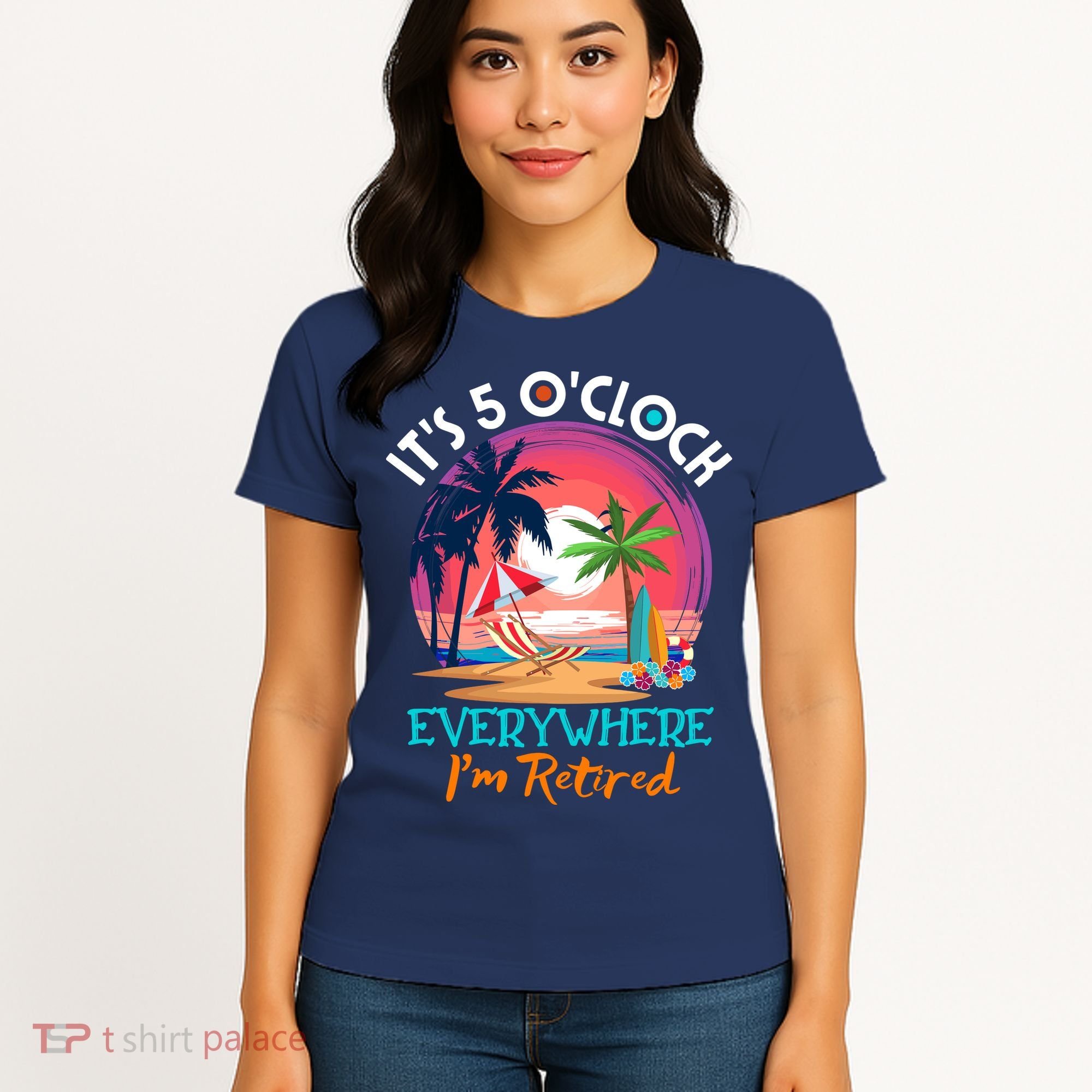 Retirement ItS 5 OClock Everywhere IM Retired Women's T-Shirt