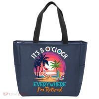 Retirement ItS 5 OClock Everywhere IM Retired Tote Bag thumb 0