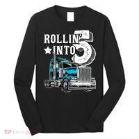 Rollin into 5 Big Rig Semi-Trailer Truck 5th Birthday Gift Long Sleeve Shirt thumb 0