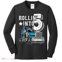 Rollin into 5 Big Rig Semi-Trailer Truck 5th Birthday Gift Kids Long Sleeve Shirt thumb 0