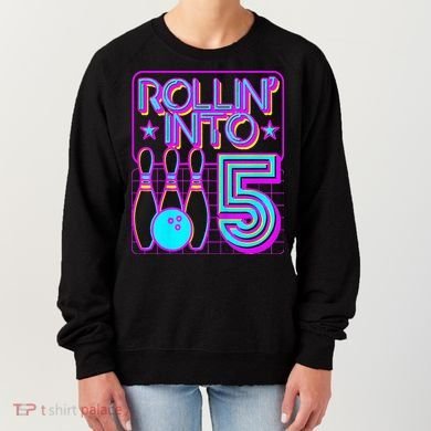 Rollin Into 5 Bowling Bowler 5th Birthday Party Women's Sweatshirt