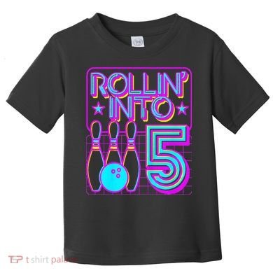Rollin Into 5 Bowling Bowler 5th Birthday Party Toddler T-Shirt