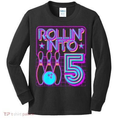 Rollin Into 5 Bowling Bowler 5th Birthday Party Kids Long Sleeve Shirt