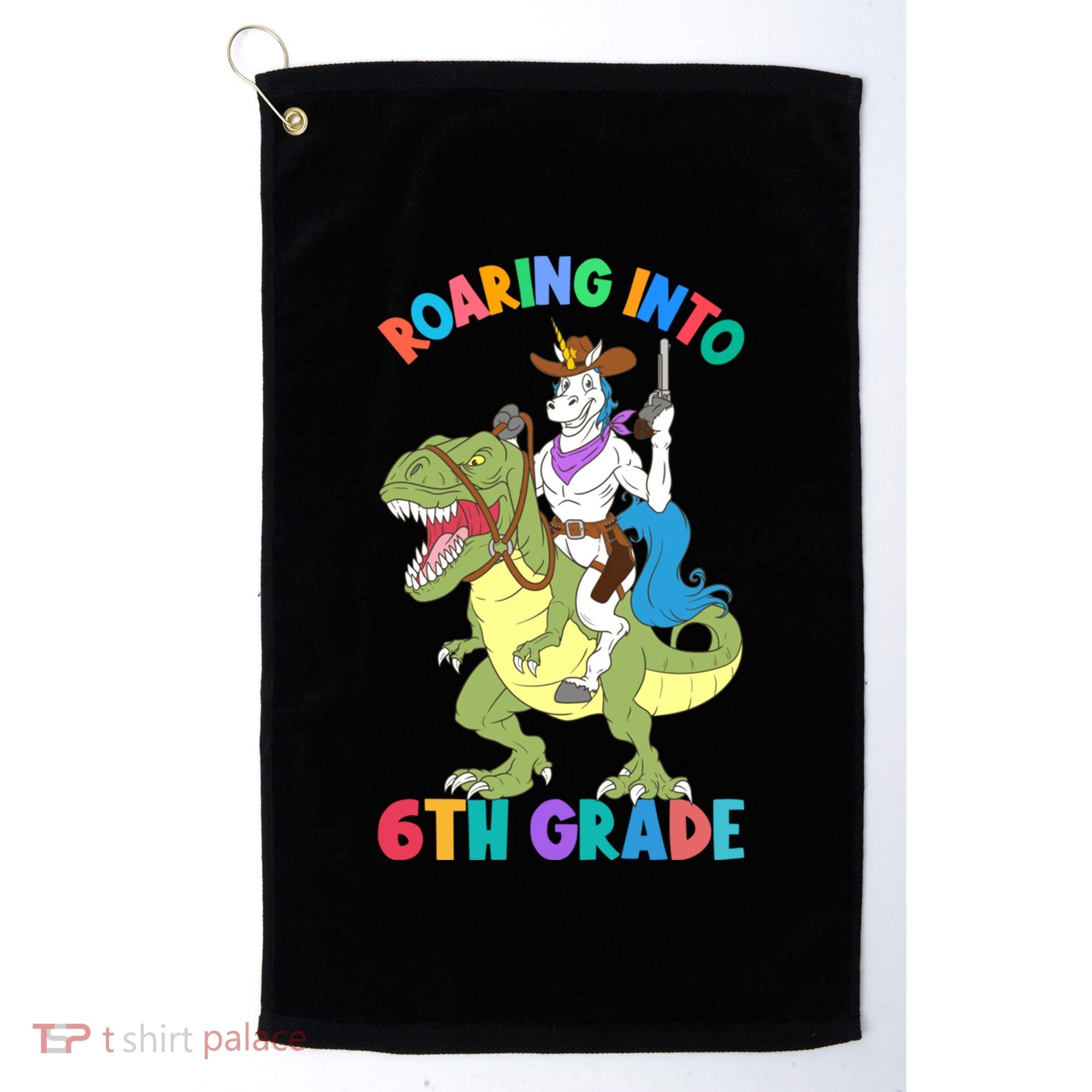 Roaring Into 6th Grade Unicorn Riding Dinosaur Back School Cute Gift Golf Towel