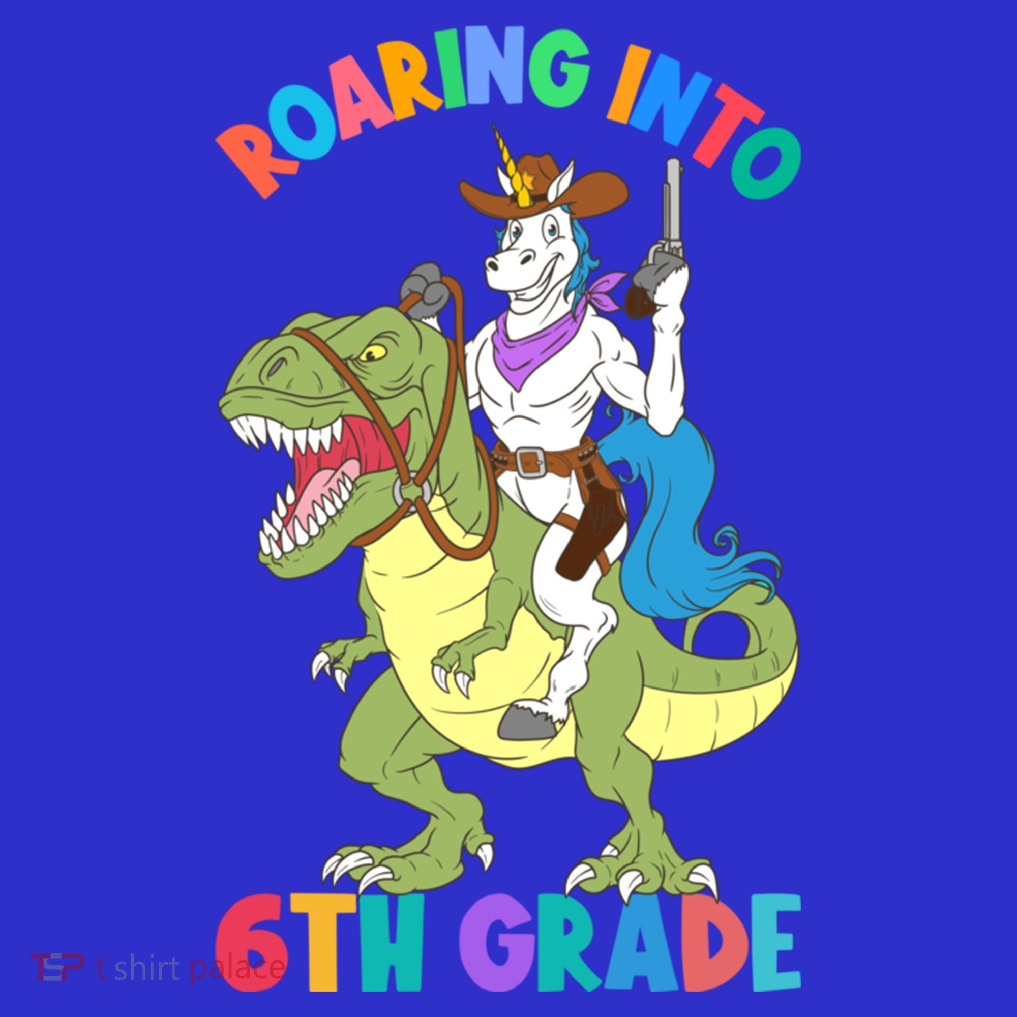 Roaring Into 6th Grade Unicorn Riding Dinosaur Back School Cute Gift Hoodie