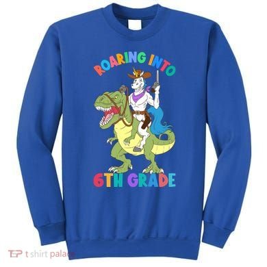Roaring Into 6th Grade Unicorn Riding Dinosaur Back School Cute Gift Sweatshirt