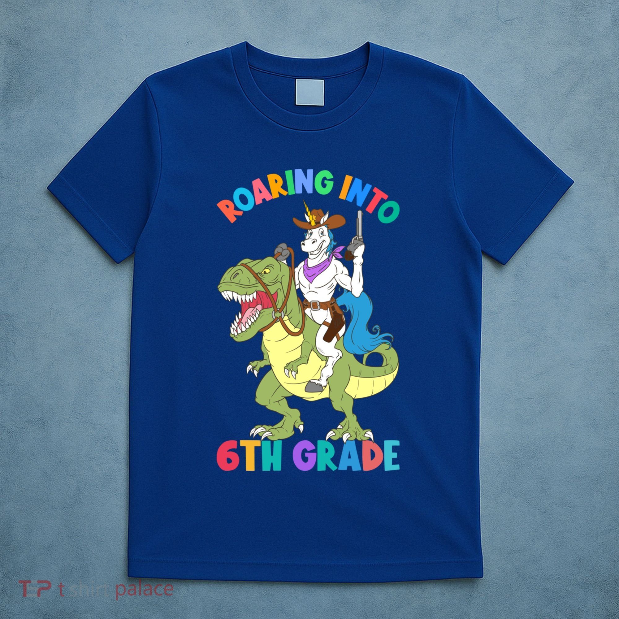 Roaring Into 6th Grade Unicorn Riding Dinosaur Back School Cute Gift T-Shirt