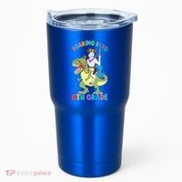 Roaring Into 6th Grade Unicorn Riding Dinosaur Back School Cute Gift Tumbler thumb 0