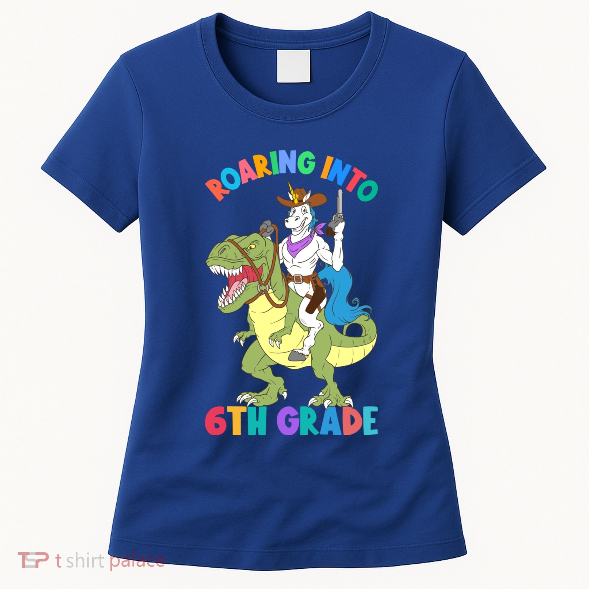 Roaring Into 6th Grade Unicorn Riding Dinosaur Back School Cute Gift Women's T-Shirt