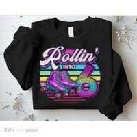 Rollin' Into 6 Roller Skating Rink 6th Birthday Party Sweatshirt thumb 2