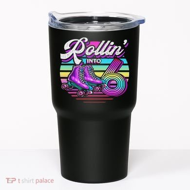 Rollin' Into 6 Roller Skating Rink 6th Birthday Party Tumbler
