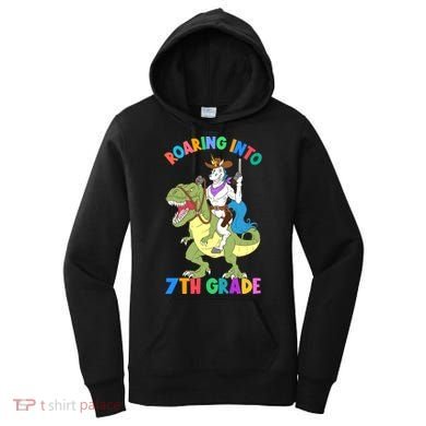 Roaring Into 7th Grade Unicorn Riding Dinosaur Back School Funny Gift Women's Hoodie