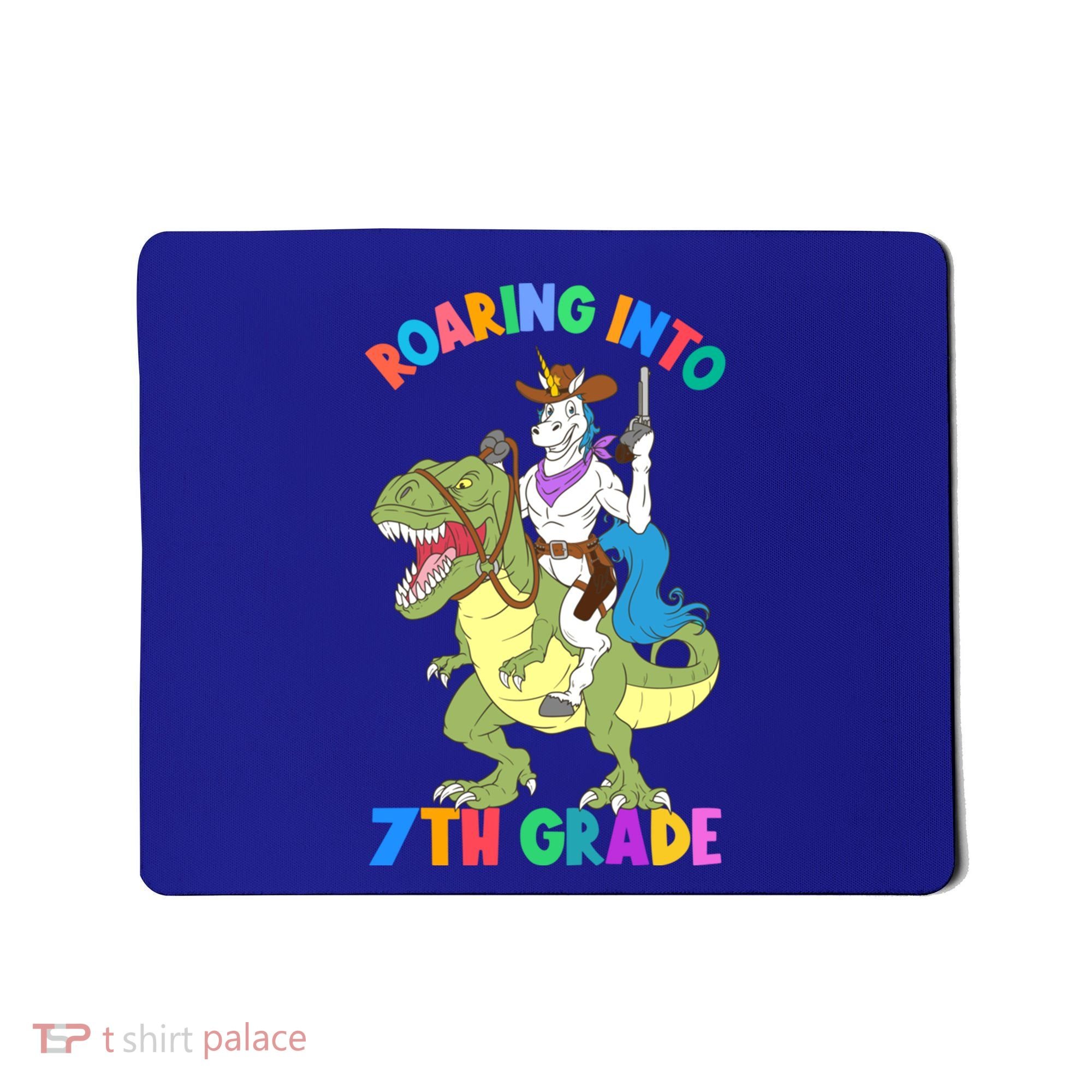 Roaring Into 7th Grade Unicorn Riding Dinosaur Back School Funny Gift Mousepad