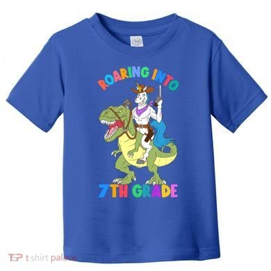 Roaring Into 7th Grade Unicorn Riding Dinosaur Back School Funny Gift Toddler T-Shirt