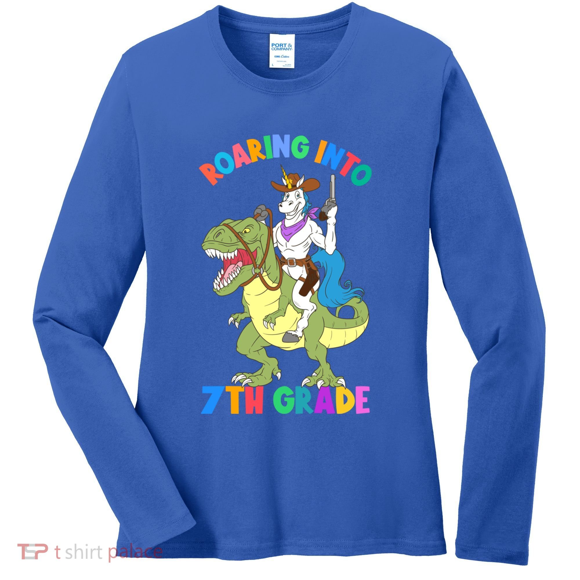 Roaring Into 7th Grade Unicorn Riding Dinosaur Back School Funny Gift Women's Long Sleeve Shirt