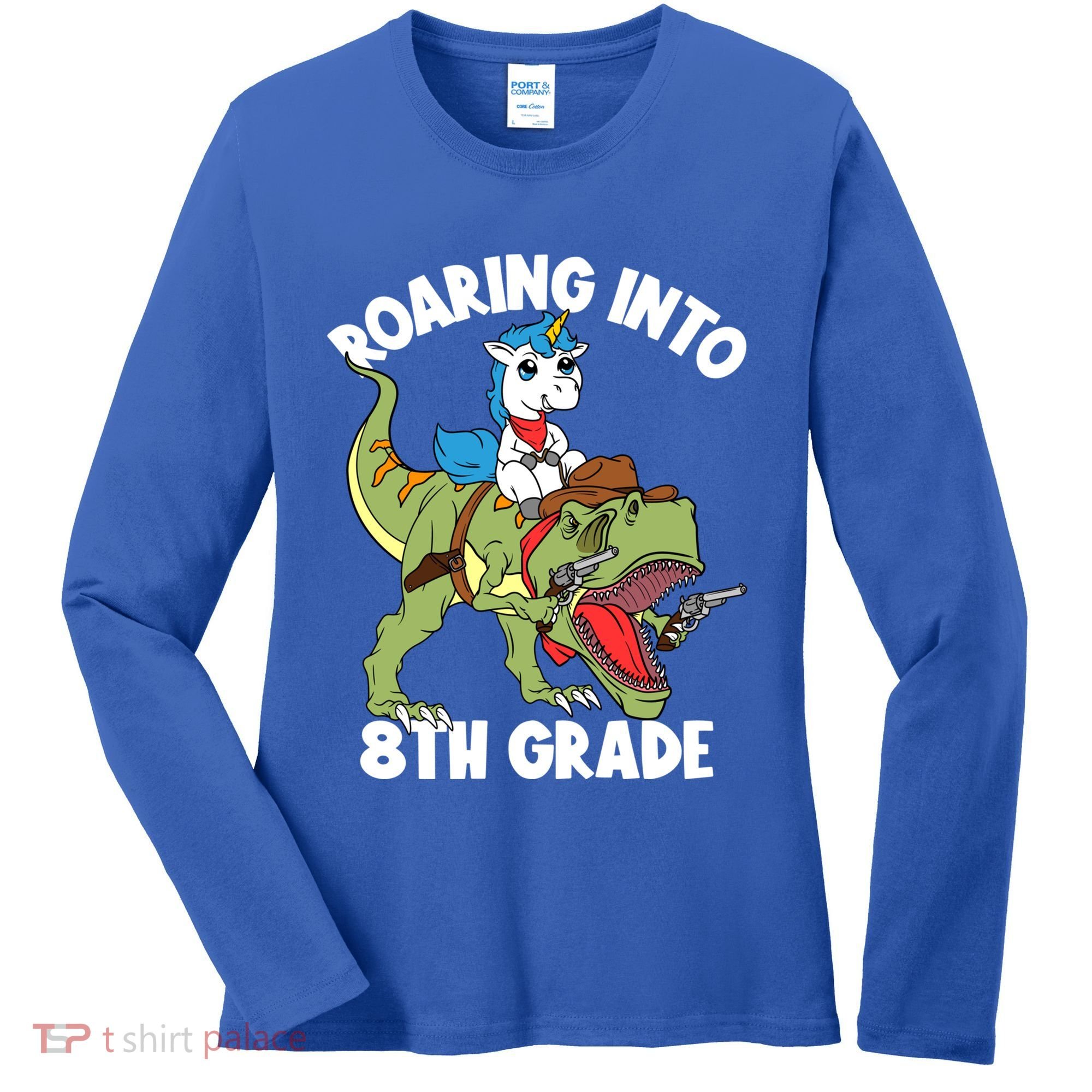 Roaring Into 8th Grade Unicorn Riding Dinosaur Gift Women's Long Sleeve Shirt