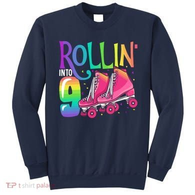 Rolling Into 9 Years Old Roller Skating Girl 9th Birthday Sweatshirt