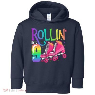 Rolling Into 9 Years Old Roller Skating Girl 9th Birthday Toddler Hoodie