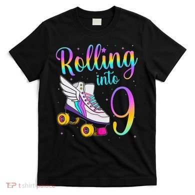 Rolling Into 9 years Lets Roll I'm Turning 9 Roller Skate T-Shirt