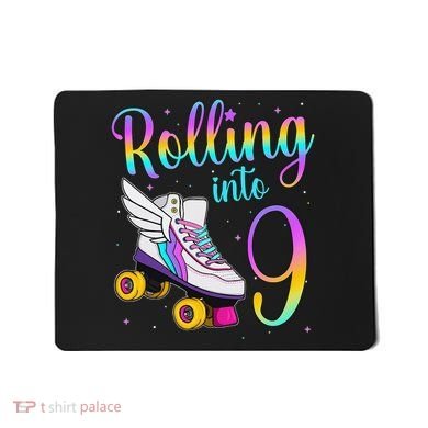 Rolling Into 9 years Lets Roll I'm Turning 9 Roller Skate Mousepad