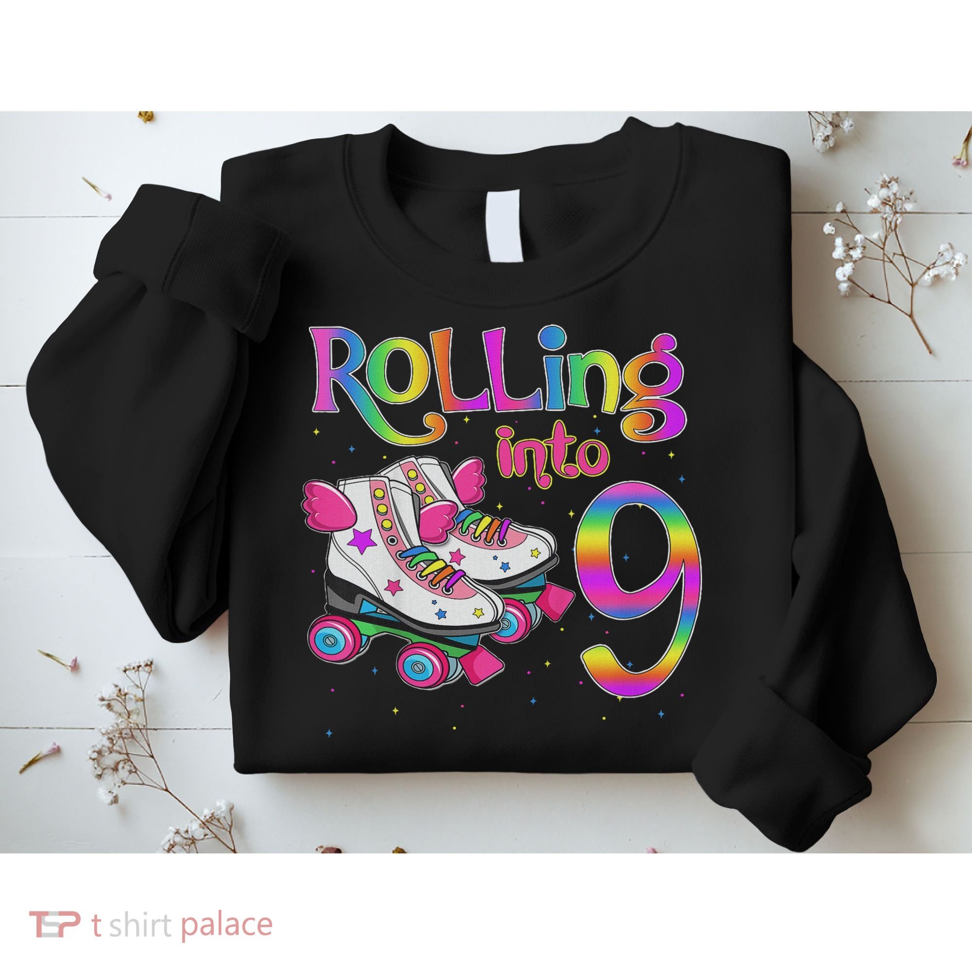 Rolling Into 9 Years Let's Roll I'm Turning 9 Roller Skate Sweatshirt