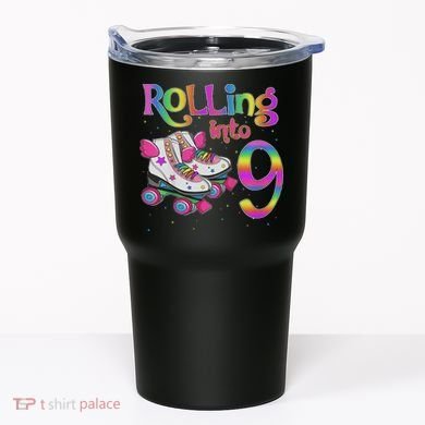 Rolling Into 9 Years Let's Roll I'm Turning 9 Roller Skate Tumbler