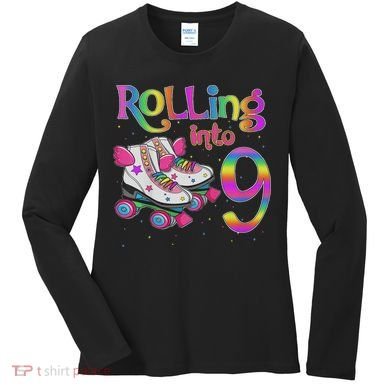 Rolling Into 9 Years Let's Roll I'm Turning 9 Roller Skate Women's Long Sleeve Shirt