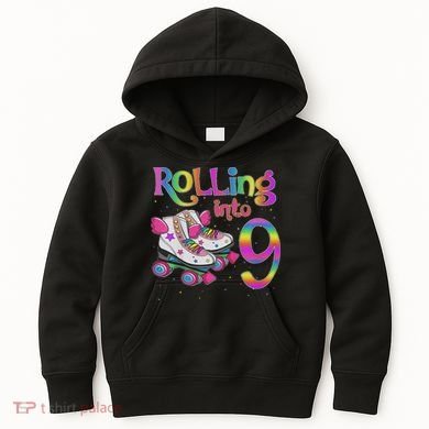 Rolling Into 9 Years Let's Roll I'm Turning 9 Roller Skate Kids Hoodie