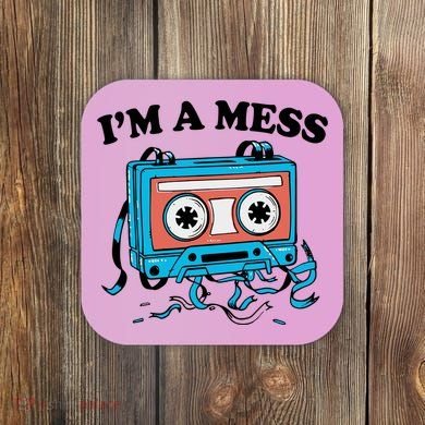 Radio IM A Mess Coaster